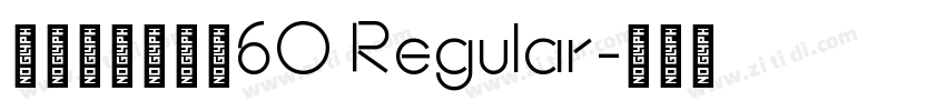 庞门正道粗书体60 Regular字体转换